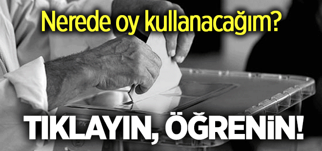 Nerede oy kullanacağım?