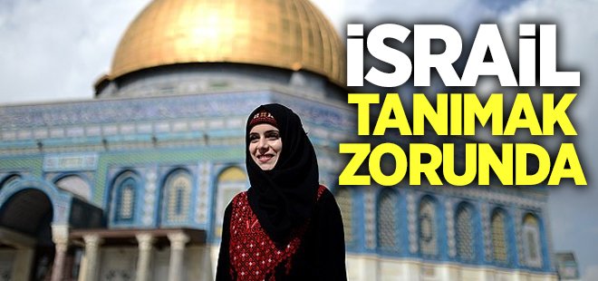 İsrail Filistin'i tanımak zorunda