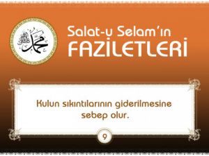 Peygamberimize Salât-u selamın faziletleri