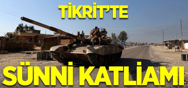 Tikrit'te Sünni katliamı