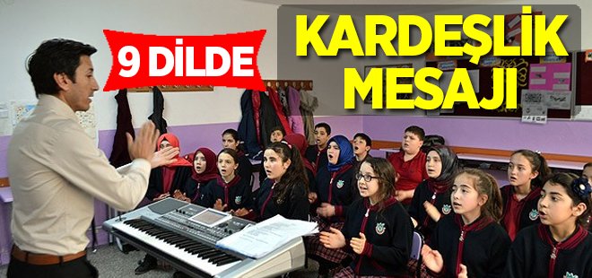9 dilde kardeşlik mesajı