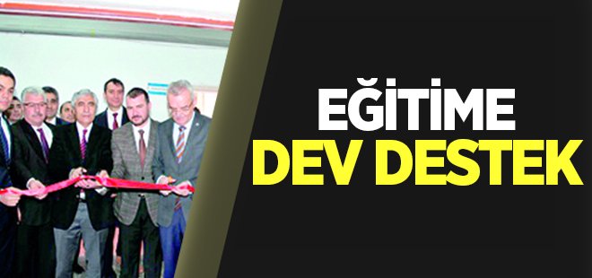 Eğitime büyük destek