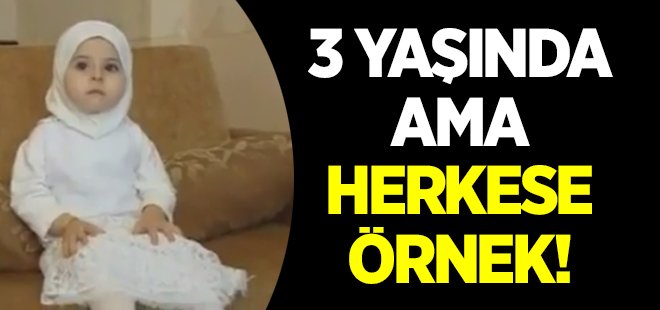 3 yaşında ezberden Kur'an okuyor