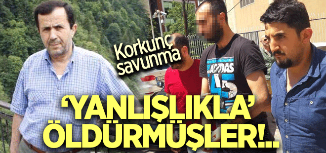 İşadamını 'yanlışlıkla' öldürmüşler!..