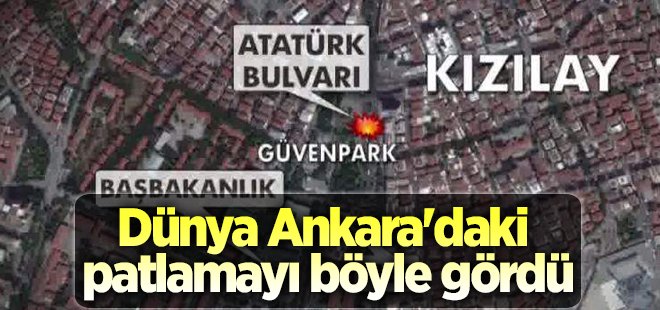 Dünya Ankara'daki patlamayı böyle gördü